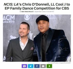 2020 NCIS: LA's Chris O'Donnell, LL Cool J to EP Family Dance Competition for CBS